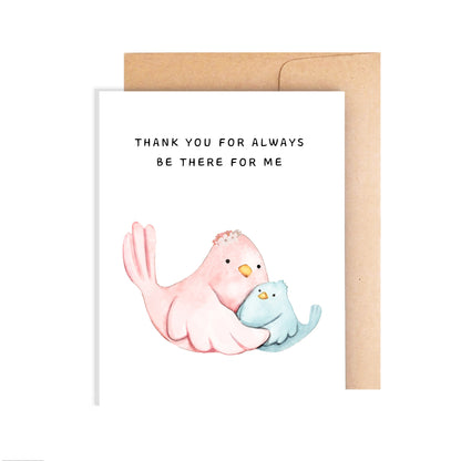 Thank You Mom Card - Always Being There for Me