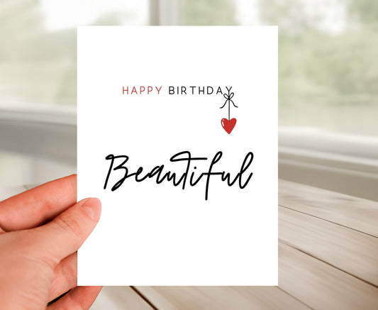 Happy Birthday Card  - Beautiful