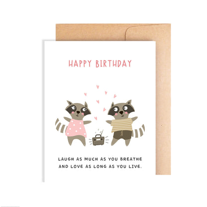Happy Birthday Card - Laugh As Much As You Breathe