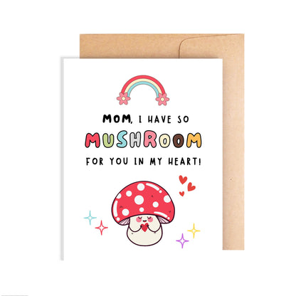 Mom, I Have So Much Room For You In My Heart