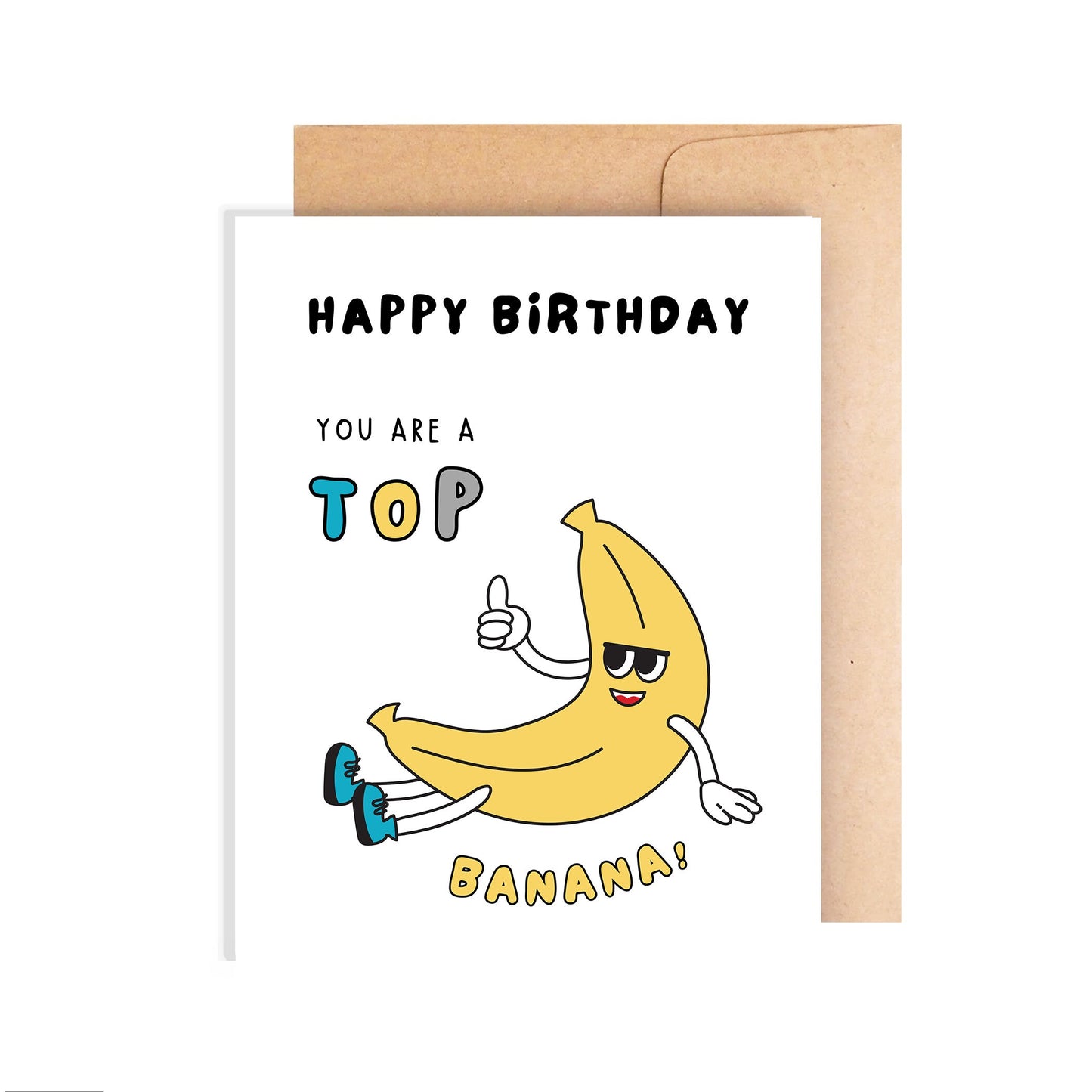 Happy Birthday Card - You Are A Top Banana
