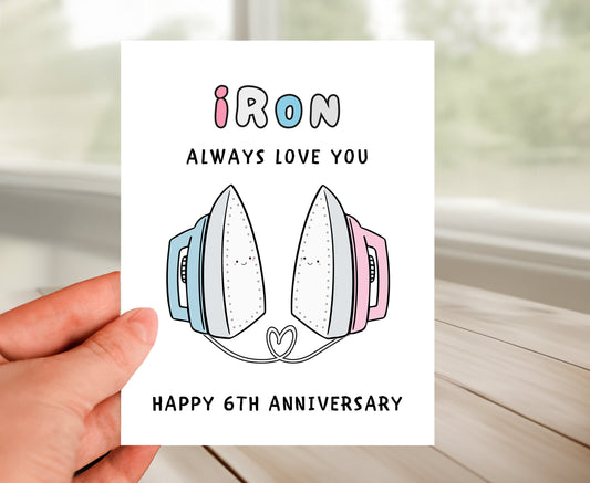 Anniversary Card - 6th IRON Anniversary
