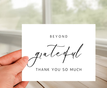 Beyond Grateful Thank You Card