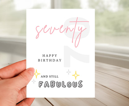 70th Birthday Card - Still Fabulous