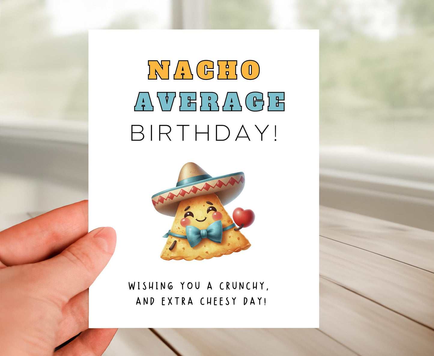 Happy Birthday Card - Nacho Average Birthday