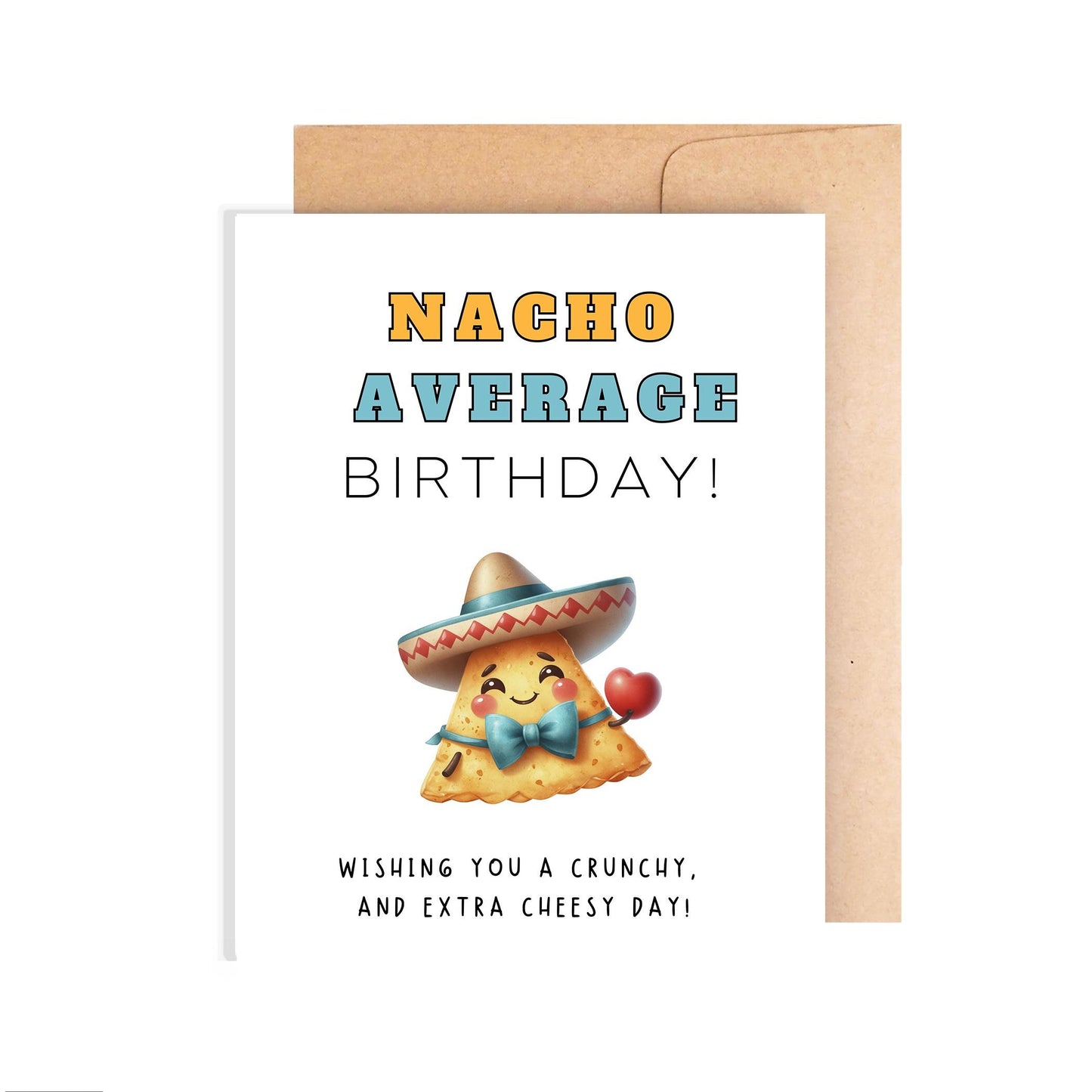Happy Birthday Card - Nacho Average Birthday
