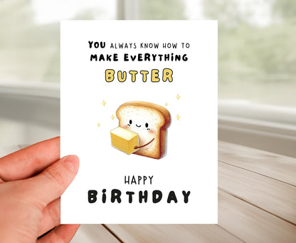 Happy Birthday Card - Make Everything Better